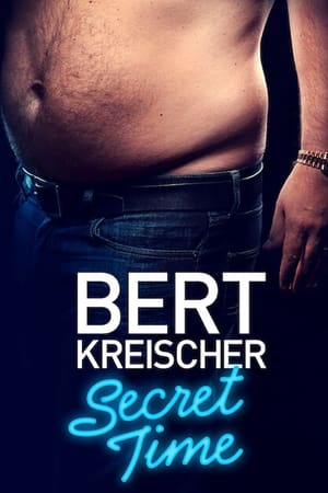 Bert Kreischer: Secret Time watch Bert Kreischer: Secret Time