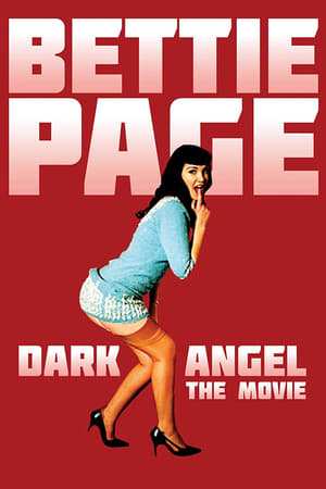 Bettie Page: Dark Angel watch Bettie Page: Dark Angel
