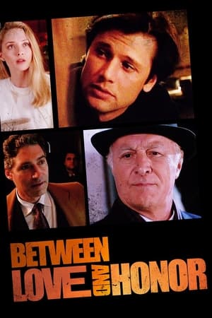 Between Love and Honor watch Between Love and Honor