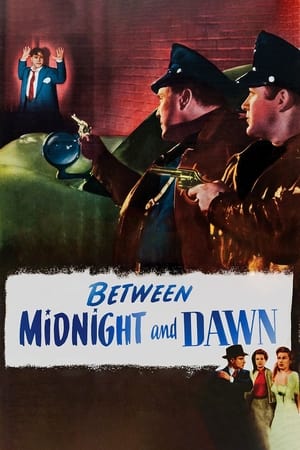 Between Midnight and Dawn watch Between Midnight and Dawn