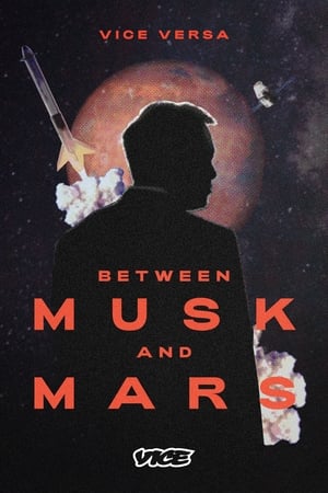 Between Musk and Mars watch Between Musk and Mars