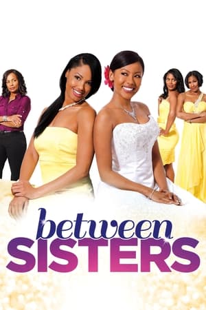 Between Sisters watch Between Sisters