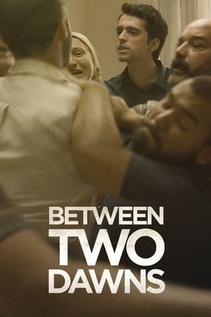 Between Two Dawns watch Between Two Dawns
