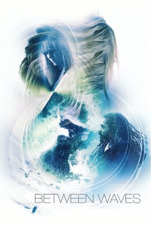 watch Between Waves