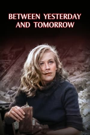 Between Yesterday and Tomorrow watch Between Yesterday and Tomorrow