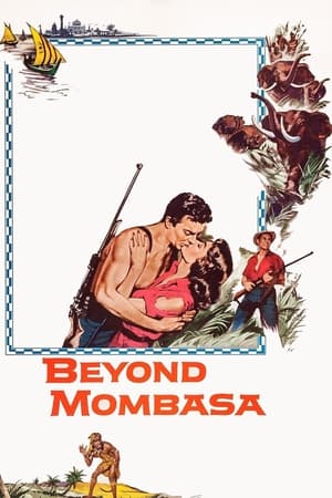 Beyond Mombasa watch Beyond Mombasa