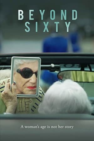 Beyond Sixty watch Beyond Sixty