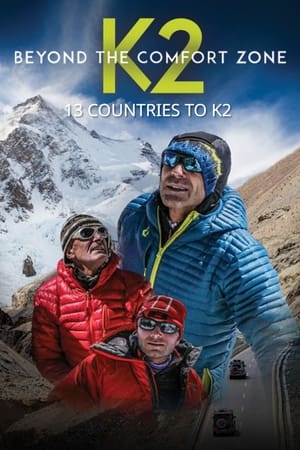 Beyond the Comfort Zone - 13 Countries to K2 watch Beyond the Comfort Zone - 13 Countries to K2