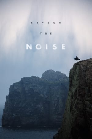Beyond the Noise watch Beyond the Noise