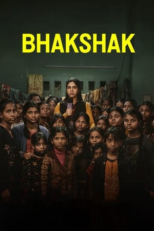 Bhakshak watch Bhakshak
