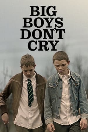 watch Big Boys Don’t Cry