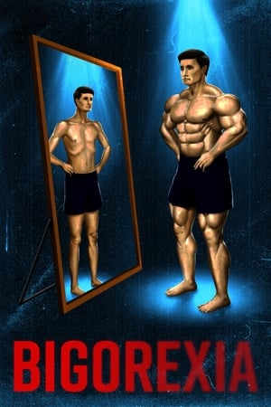 Bigorexia watch Bigorexia