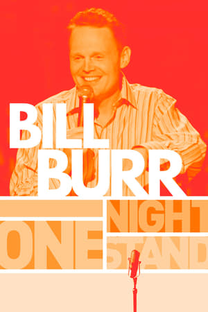 Bill Burr: One Night Stand watch Bill Burr: One Night Stand