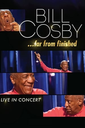 Bill Cosby: Far From Finished watch Bill Cosby: Far From Finished