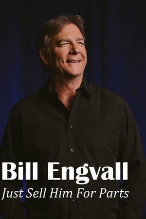 Bill Engvall: Just Sell Him for Parts watch Bill Engvall: Just Sell Him for Parts