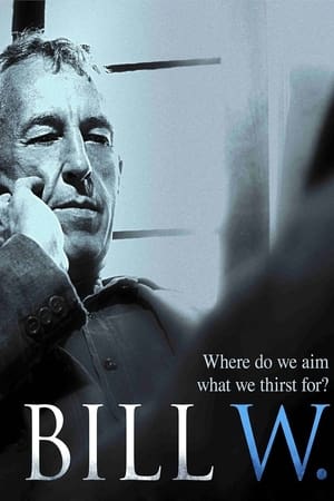 watch Bill W.