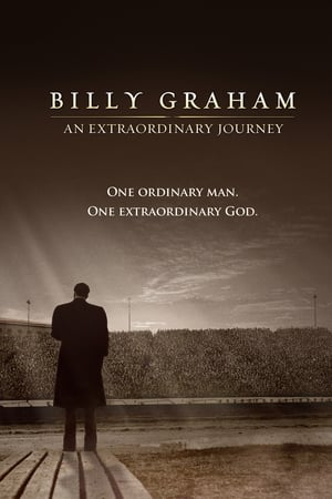 Billy Graham: An Extraordinary Journey watch Billy Graham: An Extraordinary Journey