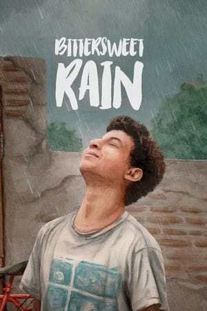Bittersweet Rain watch Bittersweet Rain