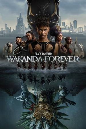 Black Panther: Wakanda Forever watch Black Panther: Wakanda Forever