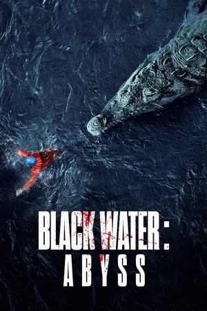 Black Water: Abyss watch Black Water: Abyss