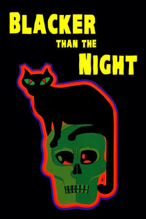 watch Blacker Than the Night