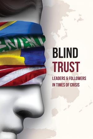Blind Trust: Leaders and Followers in Times of Crisis watch Blind Trust: Leaders and Followers in Times of Crisis