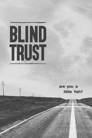 Blind Trust watch Blind Trust