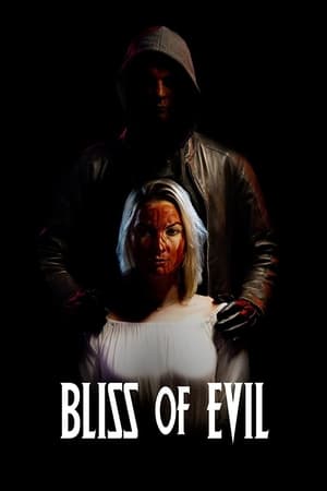 Bliss of Evil watch Bliss of Evil