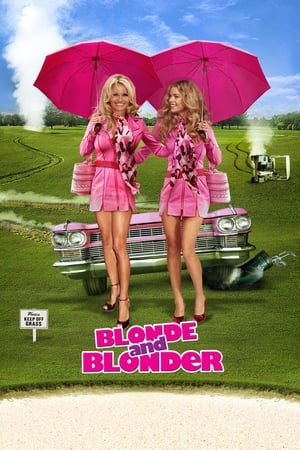Blonde and Blonder watch Blonde and Blonder