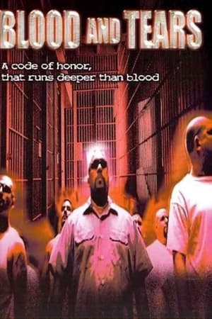 Blood and Tears watch Blood and Tears