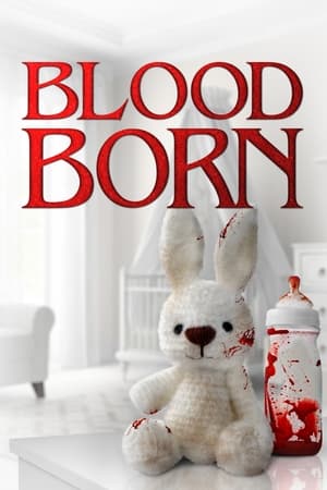 Blood Born watch Blood Born