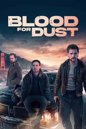 Blood for Dust watch Blood for Dust