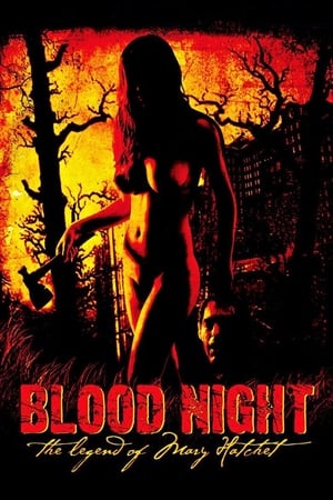 Blood Night: The Legend of Mary Hatchet watch Blood Night: The Legend of Mary Hatchet