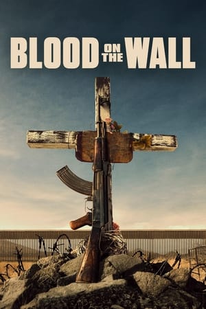 Blood on the Wall watch Blood on the Wall