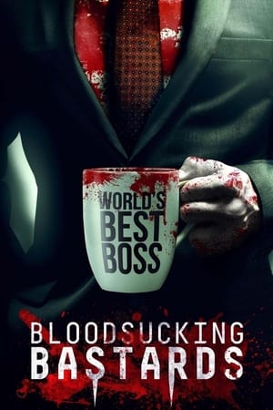 Bloodsucking Bastards watch Bloodsucking Bastards