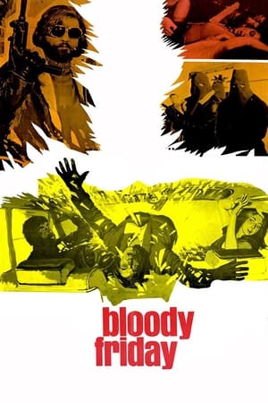 Bloody Friday watch Bloody Friday