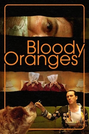Bloody Oranges watch Bloody Oranges