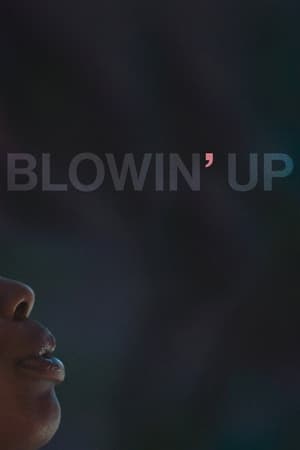 Blowin' Up watch Blowin' Up