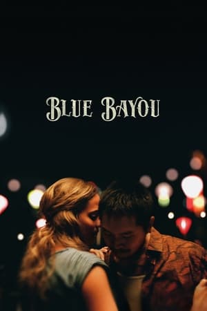 Blue Bayou watch Blue Bayou