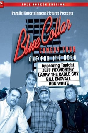 Blue Collar Comedy Tour: One for the Road watch Blue Collar Comedy Tour: One for the Road