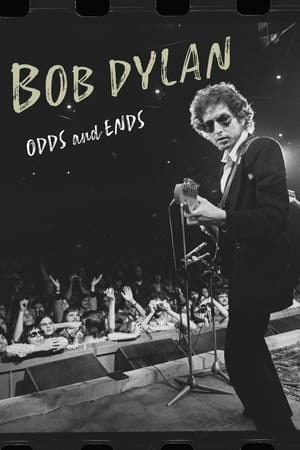Bob Dylan: Odds and Ends watch Bob Dylan: Odds and Ends