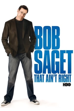 Bob Saget: That Ain't Right watch Bob Saget: That Ain't Right