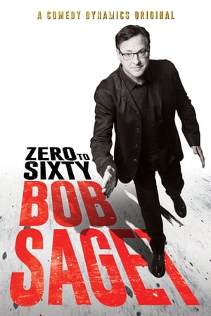 Bob Saget: Zero to Sixty watch Bob Saget: Zero to Sixty