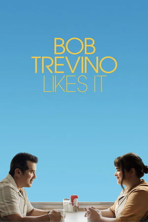 Bob Trevino Likes It watch Bob Trevino Likes It