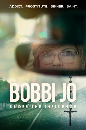 Bobbi Jo: Under the Influence watch Bobbi Jo: Under the Influence