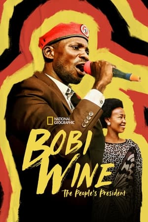 Bobi Wine: The People's President watch Bobi Wine: The People's President