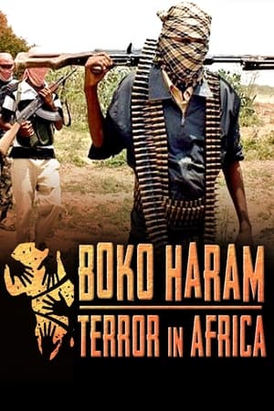 Boko Haram: Terror in Africa watch Boko Haram: Terror in Africa