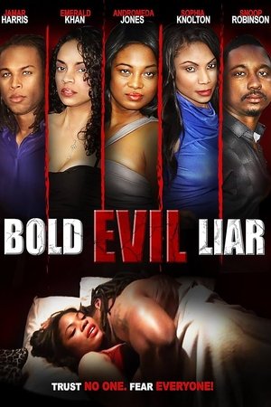 Bold Evil Liar watch Bold Evil Liar