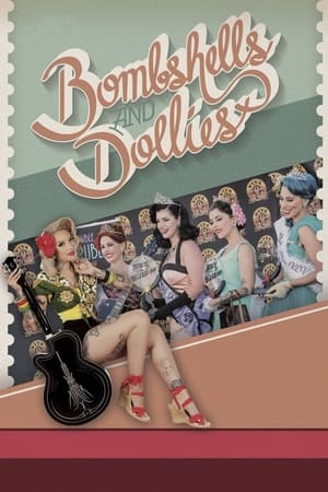 Bombshells and Dollies watch Bombshells and Dollies