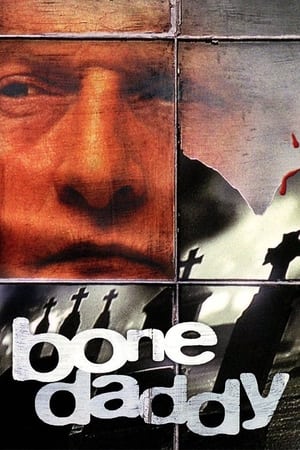Bone Daddy watch Bone Daddy